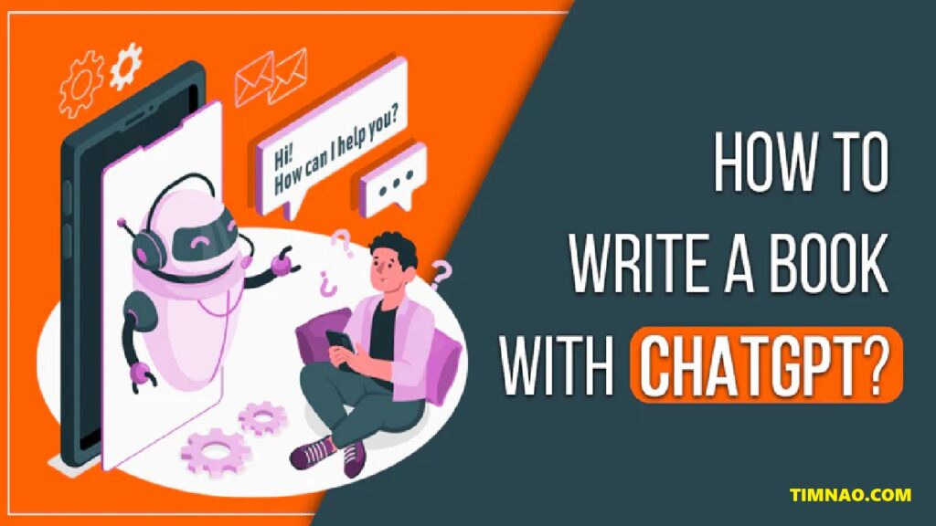 15 Proven Ways to Writing Books with ChatGPT & Self-Publishing Successfully in 2025