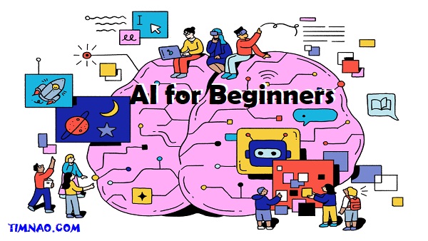 AI for Beginners: 10 Astonishing Ways to Learn Artificial Intelligence & Use Practical AI Applications
