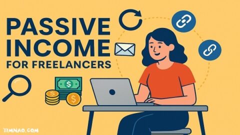 Passive Income for Freelancers: 8 Powerful Ways to Earn More