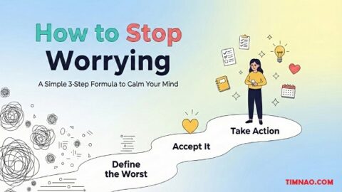 How to Stop Worrying